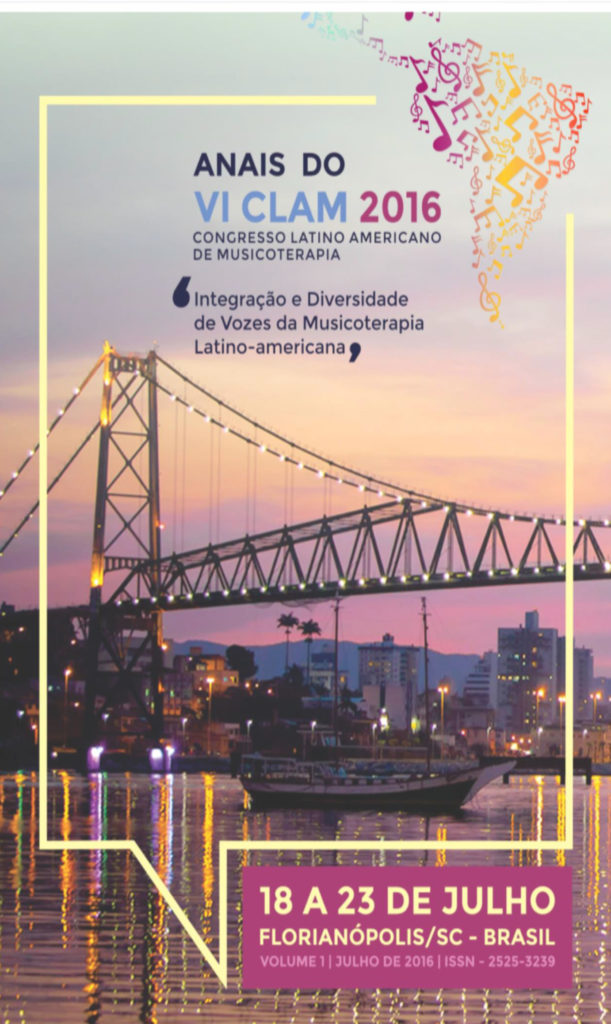 2016 - XVII  Fórum Paranaense de Musicoterapia & VI Congresso Latino Americano de Musicoterapia
